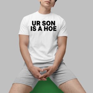 Kayla Malecc Ur Son Is A Hoe Shirt
