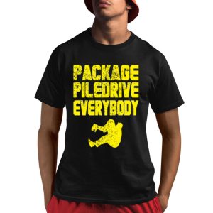 Kevin Package Piledrive Everybody Shirt