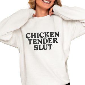 i like food Chicken Tender Slut Shirt