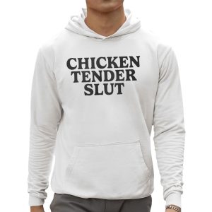 i like food Chicken Tender Slut Shirt 3