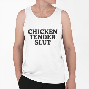 i like food Chicken Tender Slut Shirt 4