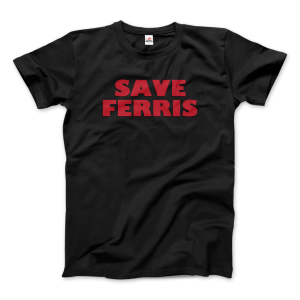 Ferris Bueller’s Day Off SAVE FERRIS Tee
