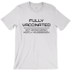 Fully Vaccinated – Not Microchipped – Mostly Housebroken Tee