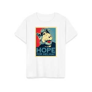 Hope for Melmac T-Shirt