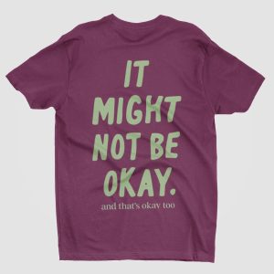 It Might Not Be Okay Tee 4
