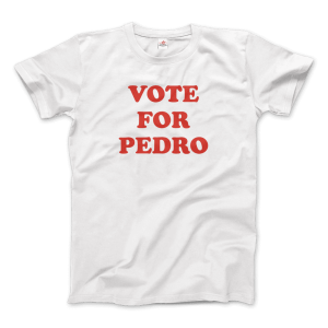 Vote for Pedro, Napoleon Dynamite T-Shirt